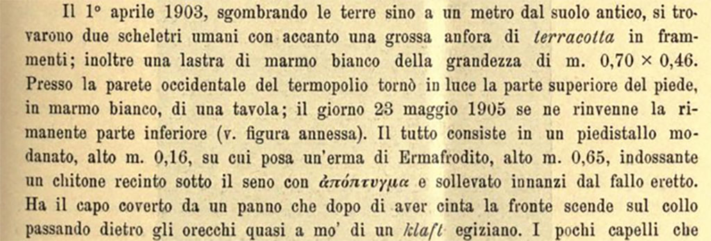 III.8.8 Pompeii. Description of find of marble table-leg depicting a hermaphrodite, found near the west wall.
See Notizie degli Scavi di Antichità, 1905, (p. 275)
