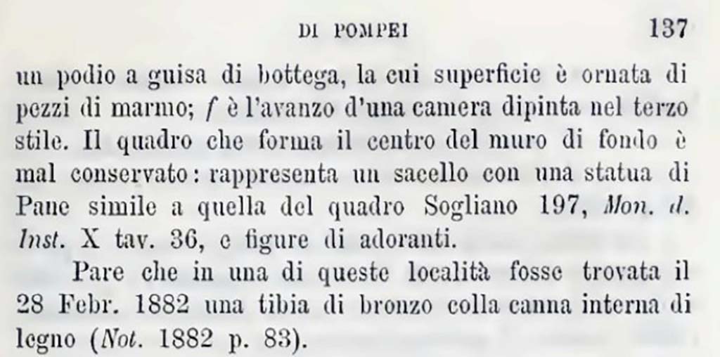 Description of “an area to the west of No.5”, a description of the unnumbered area (our number VIII.6.3) on west side of VIII.6.4, which is described as “No.5” on the plan. 
See Bullettino dell’Instituto di Corrispondenza Archeologica (DAIR), 1884, p.137.
